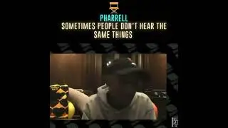 Pharrell dropping gems👊👊