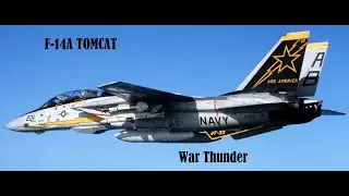 F-14A Tomcat - Long Arm + Guide to Using ARL-Guided Missiles in War Thunder