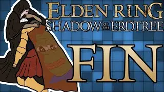 Elden Ring: Shadow Of The Erdtree FINALE