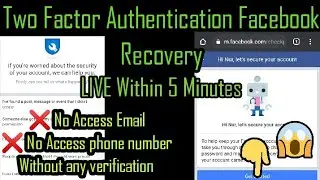 Two-Factor Authentication Facebook Recovery New Update | Login Code Unlock New Security Update 2021