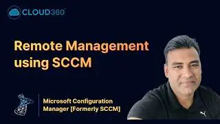 Remote Management using Microsoft Configuration Manager (SCCM) | Full Tutorial for IT Admins
