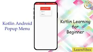 Kotlin Tutorial: Popup Menu Kotlin Android Studio | 