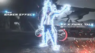 FF x Fairy Tale | SABER EFFECT⚡| Edit | #freefire #viral #tiktok #trending #edit