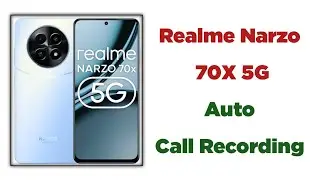 How To Call Record in Realme Narzo 70X 5G | Realme Narzo 70X 5G Call Recording Setting