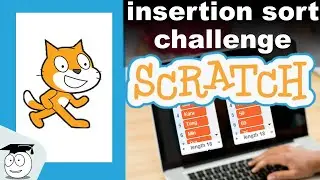Insertion Sort | Algorithms | Scratch Challenge