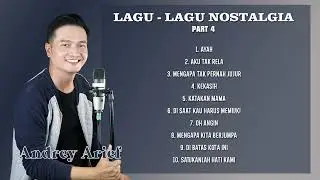 LAGU-LAGU NOSTALGIA PART 4 - ANDREY ARIEF (COVER)