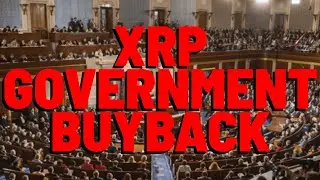 XRP GOVERNMENT BUYBACK