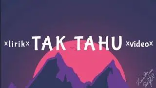 Harith Zazman feat Tuju (K-Clique) × Loca B × MFMF - TAK TAHU ( lirik )