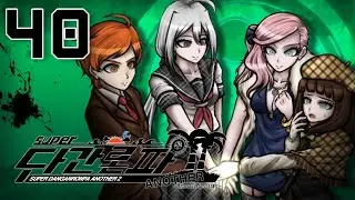 IT'S AN ILLUSION | Let's Play Super Danganronpa Another 2 | Part 40