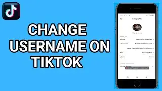 How to Change Username on Tiktok | Change Your Tiktok Username 2025