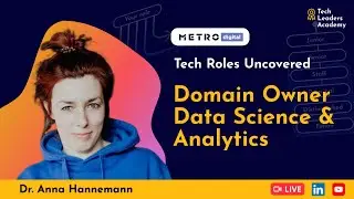Domain Owner Data Science & Analytics • Dr. Anna Hannemann