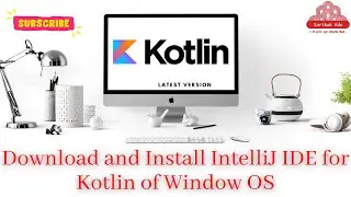 Install and Download Latest version of Kotlin IntelliJ IDE on Windows OS by CDPatel Digital Room