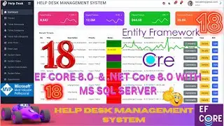 EP 18 Help Desk Management System EF Core NET Core ll .NET 8.0 Tickets,Users,Roles,Audit Logs 🚀💥