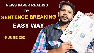 NEWS PAPER READING BY SENTENCE BREAKING || 15 JUNE 2021