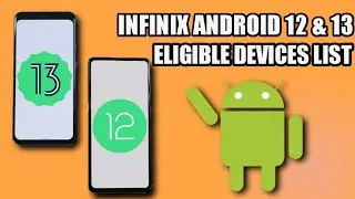 Infinix Android 13 update|Infinix Android 12 & 13 update eligible device|Infinix Android 12 update
