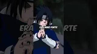 A raiva do sasuke era saber que o naruto sempre foi superior a ele...
