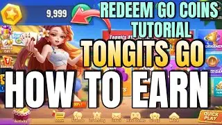 HOW TO EARN & CONVERT GO COINS IN TONGITS GO - PAANO I CONVERT ANG GO COINS SA TONGITS GO 2021