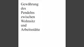 Gewährung des Pendelns zwischen Wohnsitz und Arbeitsstätte