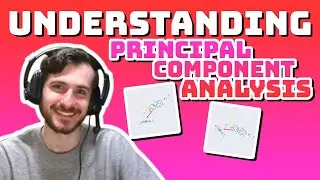 Understanding Principal Component Analysis
