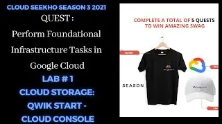 Lab #1 Cloud Storage: Qwik Start Cloud Console Solution| Perform Foundational Infrastructure Quest