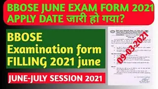 BBOSE JUNE ONLINE EXAMINATION FORM 2021 APPLY DATE || BBOSE JUNE EXAM 2021 || bbose Exam june 2021