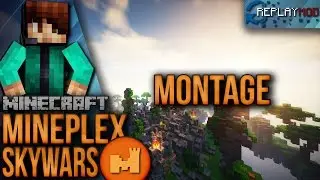 Mineplex Skywars - DESTRUCTOR MONTAGE! [Minecraft Replay Mod + Shaders]