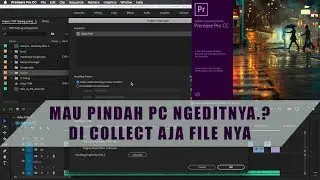 TUTORIAL - Collect files adobe premiere pro and after effect