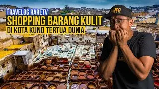 Shopping Barang Kulit Murah Gila di Kota Kuno Fes, Morocco!