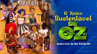 O REINO SUSTENTÁVEL DE OZ em Santa Cruz do Rio Pardo