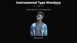 (Gratis) Beat Yo Konn sa Type Wendyyy (Prodz By KJ On The Beat Boy)