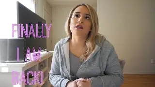 VLOG #1- Finally I am BACK!