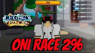 Spinning My Race Until I Get ONI RACE in Legacy Piece | Legacy Piece Oni race |#roblox