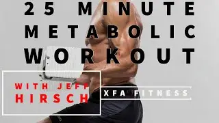 25 Minute Metabolic Workout. Follow Along XFA Fitness