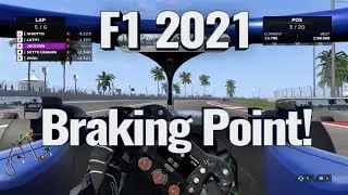 F1 2021 - Braking Point - Part 1 - Cockpit View