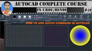 # 19 | How To Use Hatch Command In AutoCAD | AutoCAD Hatch Command Tutorial Complete | Urdu/Hindi