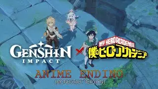 Genshin Impact : ANIME ENDING (MY HERO ACADEMIA SEASON 4 ED - BABY SHOUT)