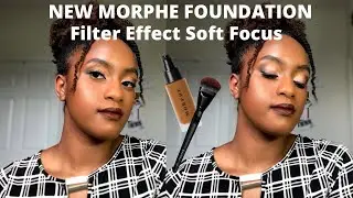 New Morphe Filter Effect Soft Focus Foundation| First Impressions | Beats by Raven