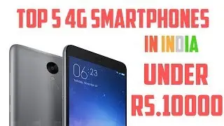 Best Smartphones under Rs 10,000 in July 2017