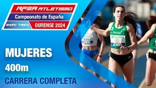 Final 400m mujeres - Campeonato de España absoluto de atletismo - Ourense 2024 - Eva Santidrián