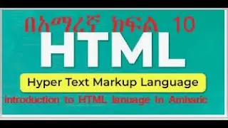 Basic HTML Part 10
