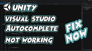 Visual Studio Auto Complete Not Working in Unity - Fix  ( 2024 Working )