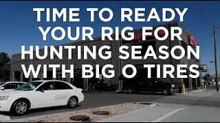 Ready Your Rig for Hunting Season with Big O Tires