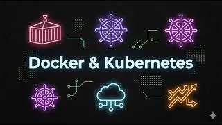 Docker & Kubernetes