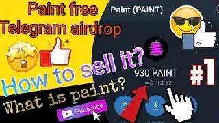 paint free telegram airdrop / how to sell it? /what is paint?