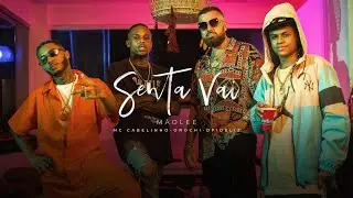 Mãolee  - SENTA VAI ft. Mc Cabelinho, DFideliz, Orochi