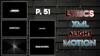 Text Animation Preset In Alight Motion | Free Lyrics Xml | Trending Text Preset