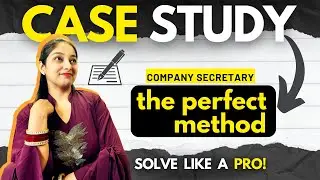 CS Exams Topper Writing Strategy for Case Study📕💪#Companysecretary