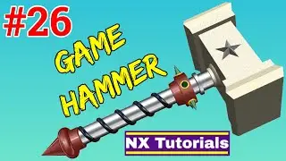 Siemens NX - Game Hammer Tutorial