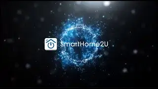 SmartHome2U - Smart Home System Lifestyle Concept Trailer