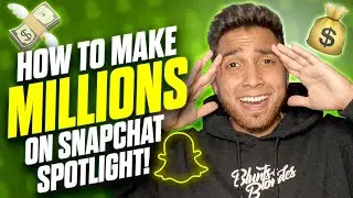 What Videos I posted to get PAID $16,000 on Snapchat Spotlight (REVEALED)